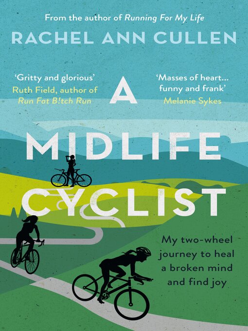 Title details for A Midlife Cyclist by Rachel Ann Cullen - Available